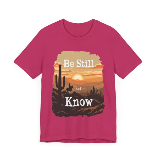 Be Still and Know T-Shirt – Cowboy Serenity Design for Faith and Western Lifestyle - Image 63