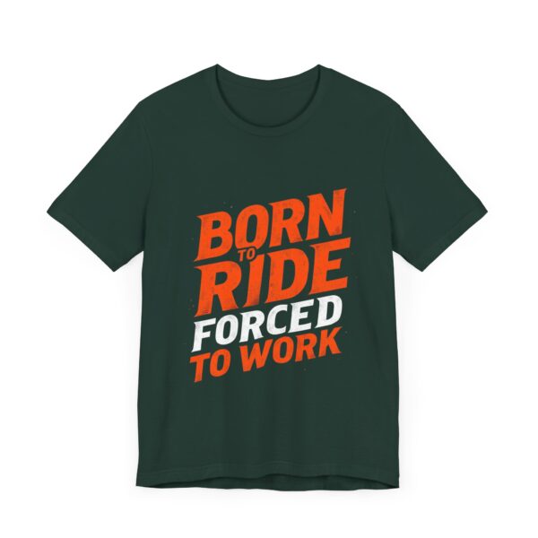 Born to Ride Forced to Work T-Shirt – Western Cowboy Graphic for Rodeo Fans - Image 39