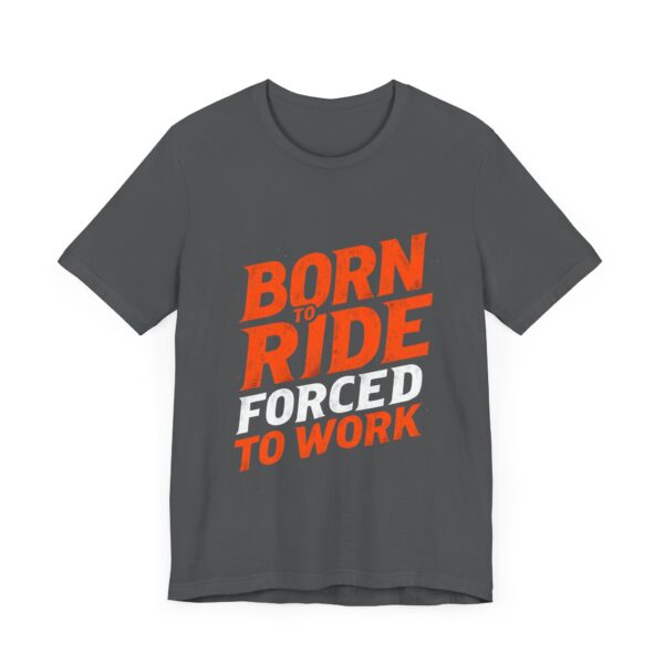 Born to Ride Forced to Work T-Shirt – Western Cowboy Graphic for Rodeo Fans - Image 55