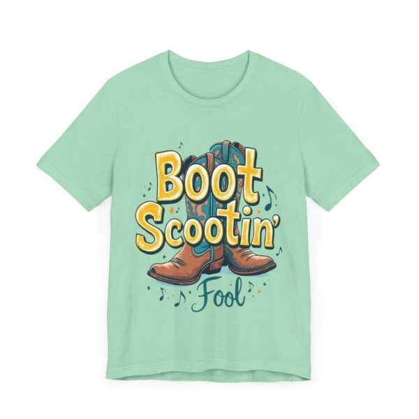 Boot Scootin’ Fool T-Shirt – Playful Country Dance Design with Rustic Charm - Image 27