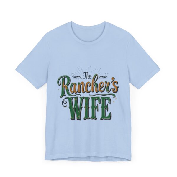 Rancher's Wife T-Shirt – Rustic Typography Design for Strong Country Women - Image 43