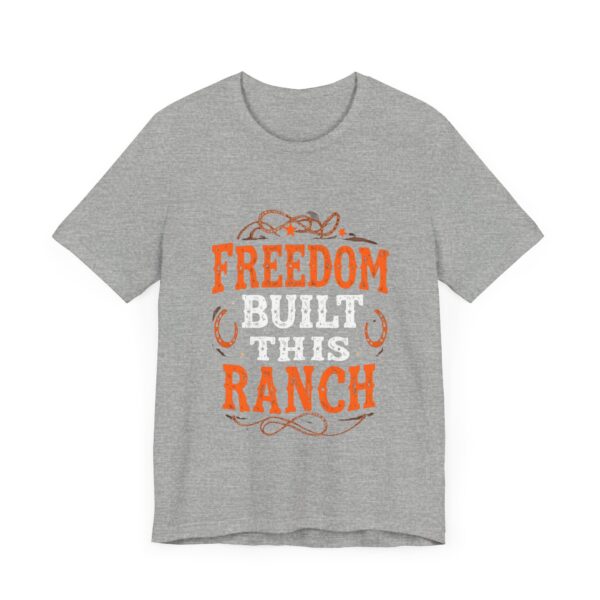 Freedom Built This Ranch Cowboy Western T-Shirt | Rustic Farm Life Tee | Freedom Quote Apparel — Western Apparel - Image 15