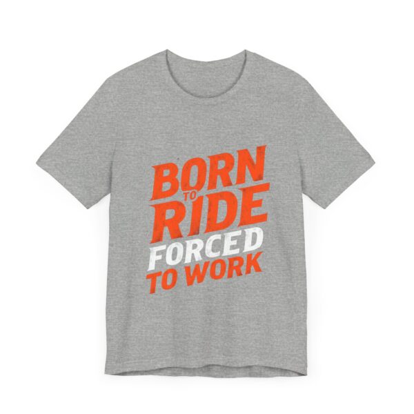 Born to Ride Forced to Work T-Shirt – Western Cowboy Graphic for Rodeo Fans - Image 51