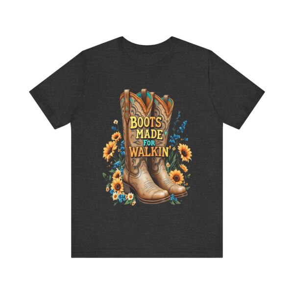 Boots Made for Walkin' T-Shirt – Rustic Cowgirl Boot Design with Country Flair - Image 57