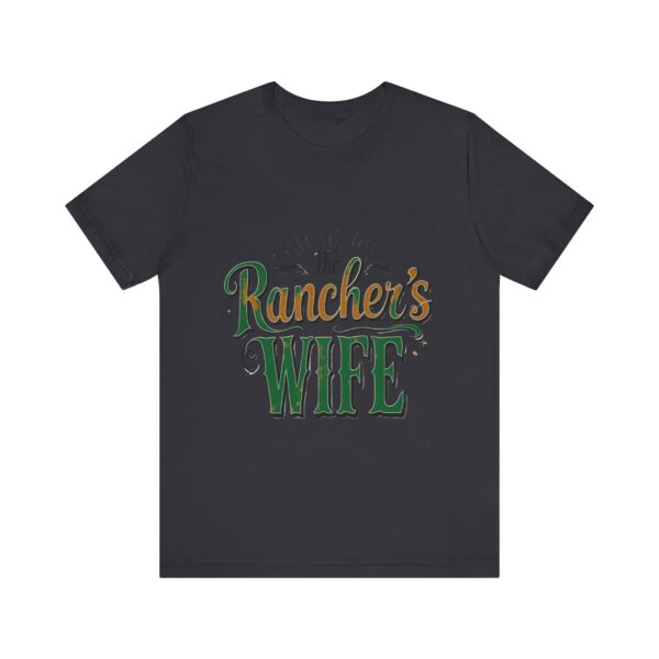 Rancher's Wife T-Shirt – Rustic Typography Design for Strong Country Women - Image 21