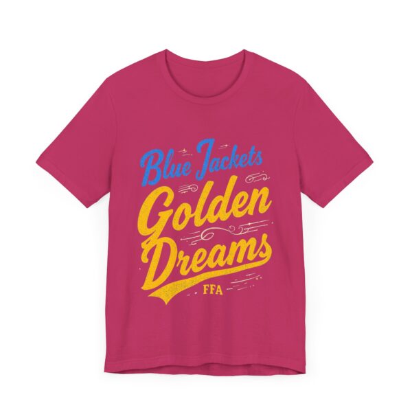 Blue Jackets Golden Dreams FFA T-Shirt – Motivational Typography for Agricultural Leaders - Image 63