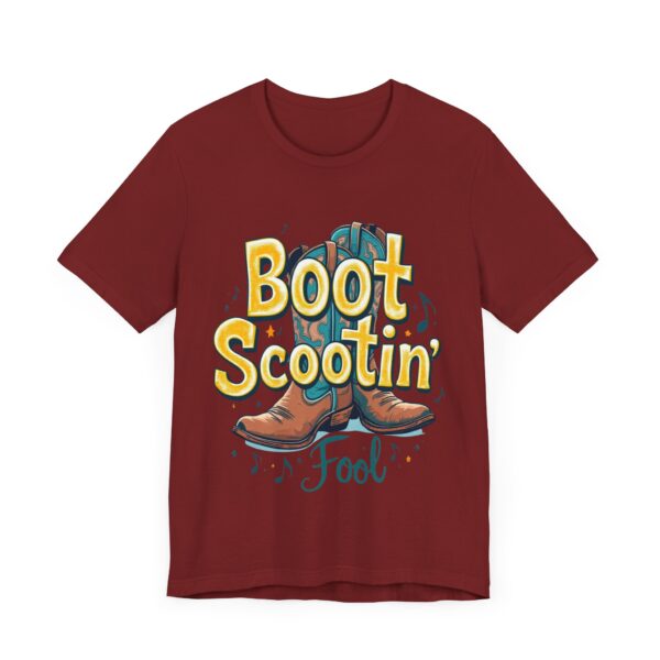 Boot Scootin’ Fool T-Shirt – Playful Country Dance Design with Rustic Charm - Image 67